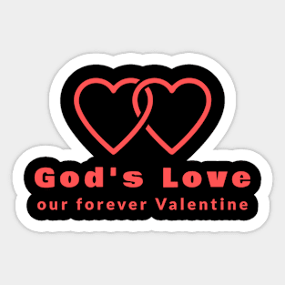 God's Love Our Forever Valentine Sticker